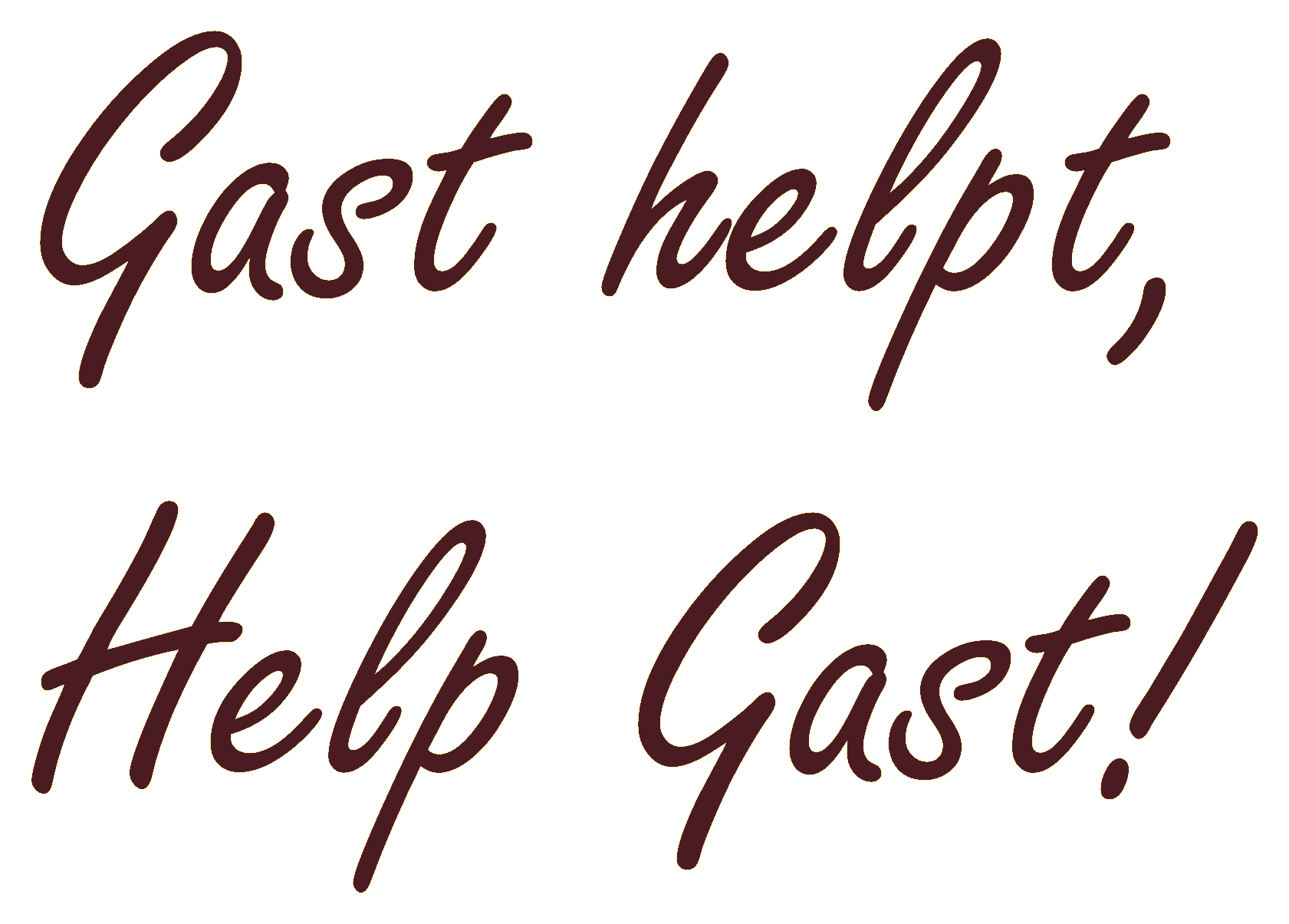 Gast helpt, help Gast!